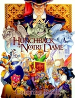 Hunchback of Notre Dame Coloring Book: Coloring Book for Kids and Adults with Fun, Easy, and Relaxing Coloring Pages (Coloring Books for Adults and Kids 2-4 4-8 8-12+) 1673652271 Book Cover