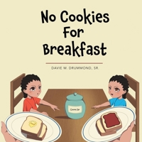 No Cookies for Breakfast 1665739002 Book Cover