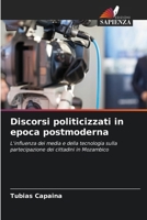 Discorsi politicizzati in epoca postmoderna (Italian Edition) 6208145902 Book Cover