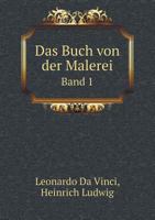 Das Buch Von Der Malerei Band 1 5519102899 Book Cover