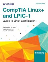 Linux+ and LPIC-1 Guide to Linux Certification (MindTap Course List) 8214000807 Book Cover