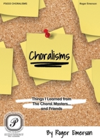 Choralisms 1950736059 Book Cover