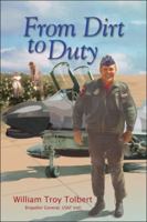 From Dirt to Duty 1604745347 Book Cover