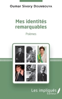 Mes identités remarquables: Poèmes (French Edition) 2343127662 Book Cover