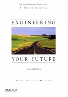Engineering Your Future: A Short Course 1881018512 Book Cover