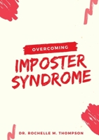 Overcoming Imposter Syndrome 1329694112 Book Cover