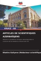 Articles de Scientifiques Azerbaïdjens (French Edition) 6208198836 Book Cover