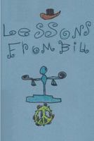Lessons from Bill 1491055278 Book Cover