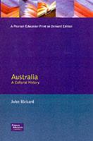 Australia: A Cultural History (The Present and the Past) 0582276055 Book Cover