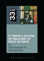 Public Enemy's It Takes a Nation of Millions to Hold Us Back 0826429130 Book Cover