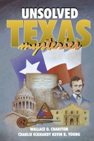 Unsolved Texas Mysteries 1556222564 Book Cover