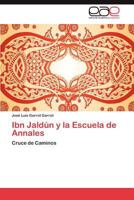 Ibn Jaldun y La Escuela de Annales 384846053X Book Cover