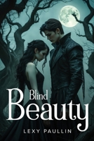 Blind Beauty 1787997472 Book Cover