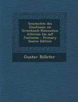 Geschichte Des Zinsfusses Im Griechisch-Römischen Altertum Bis Auf Justinian 1019319771 Book Cover