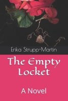 The Empty Locket: A Novel B09C3BMG13 Book Cover