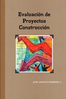 Evaluación de Proyectos de Construcción 1304323218 Book Cover
