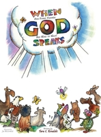 When God Speaks: Our Furry Friends are Here to Help! B0DWTRJJ9K Book Cover