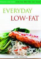 Everyday Low Fat: Health for Life -- For the Way We Eat Today 1569244529 Book Cover