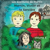 Martin, Victor et la sorcière (French Edition) 2322179930 Book Cover