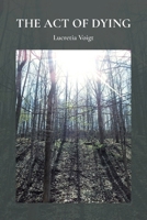 The Act of Dying B0FQXSM4QC Book Cover