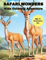 SAFARI WONDERS Kids Coloring Adventure 1964719062 Book Cover