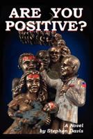Are You Positive? 1602641331 Book Cover