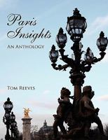 Paris Insights - An Anthology 0981529240 Book Cover