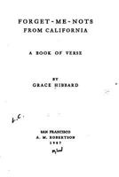 Forget - Me- Nots From California 1017921415 Book Cover