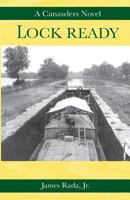 Lock Ready: A Canawlers Novel 0999811460 Book Cover