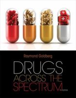 Drugs Across the Spectrum (with InfoTrac ) 0495557935 Book Cover