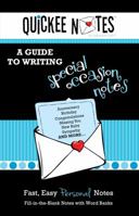 Quickee Notes - A Guide to Writing Special Occasion Notes: Fast, Easy, Personal Notes 193849105X Book Cover