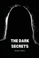 The dark secrets 0932163270 Book Cover