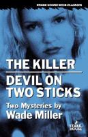 Devil on Two Sticks 1933586230 Book Cover