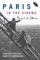 Paris in the Cinema: Beyond the Flâneur 1844578186 Book Cover
