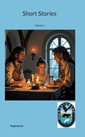 Short Stories: Volume 1 3695136731 Book Cover