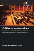 Coltivare la percezione 6203048348 Book Cover