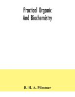 Practical organic and biochemistry 9353975654 Book Cover