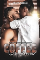 Coffee Is Served 1737382849 Book Cover