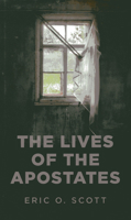 The Lives of the Apostates 1780999100 Book Cover