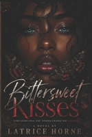 Bittersweet Kisses B0H8SPKNJR Book Cover