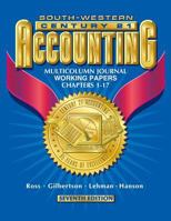 Century 21 Accounting: Multicolumn Journal Working Papers Chapters 1-17 0538677007 Book Cover