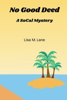 No Good Deed: A Short Story B0FHBYMMG4 Book Cover