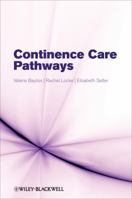 Continence Care Pathways 047006143X Book Cover