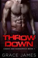 Throw Down 1986672883 Book Cover