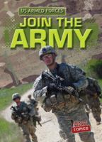 Join the Army 153820536X Book Cover