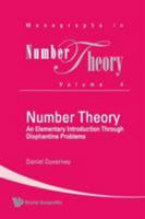 Number Theory: An Elementary Introduction Through Diophantine Problems 9814307467 Book Cover