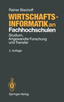 Wirtschaftsinformatik an Fachhochschulen: Studium, Angewandte Forschung Und Transfer 354055159X Book Cover