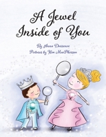 A Jewel Inside of You 1734597011 Book Cover