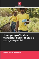 Uma geografia das margens: deficiências e justiça espacial 6206246493 Book Cover