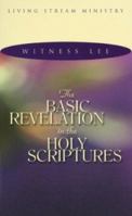 The Basic Revelation in the Holy Scriptures 0870831054 Book Cover
